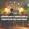 COMMUNITY MANAGER & CREATEUR DE CONTENU