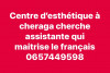 Centre desthetique cherche assistante