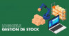 Logiciel Gestion de Stocks