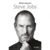 Steve Jobs Par Walter Isaacson ( Biographie Officiel)