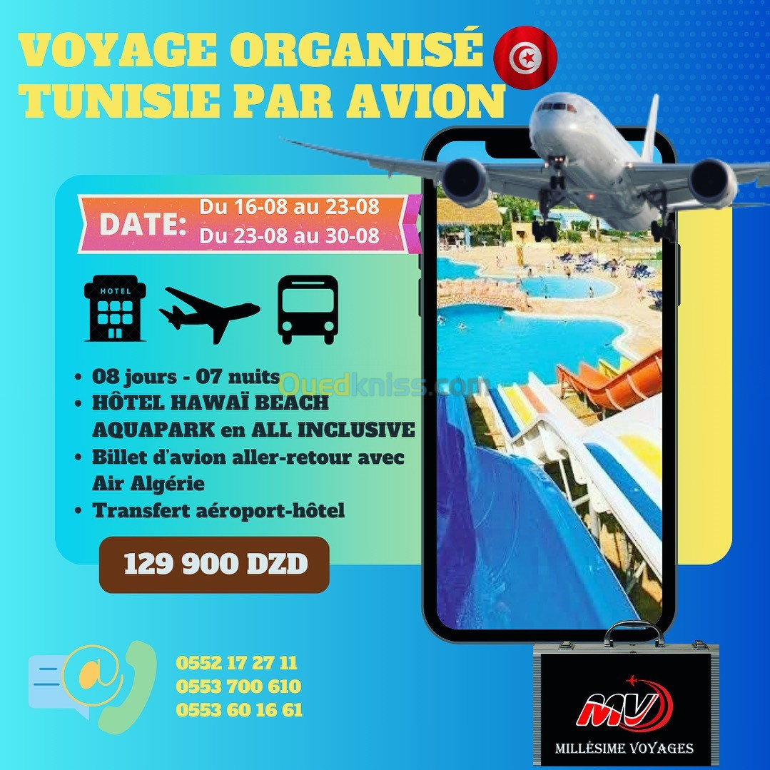 VOYAGE ORGANISE TUNISIE PAR AVION + TRANSFERT / 08 jours