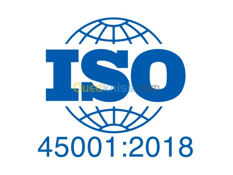 Certification ISO 45001V2018  Santé et Sécurité au Travail