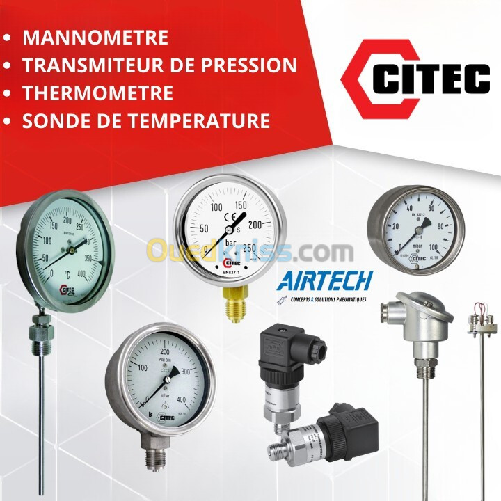 MANOMETRE DE PRESSION - SONDE DE TEMPERATURE - TRANSMITTEUR DE PRESSION - THERMOMETRE - CITEC