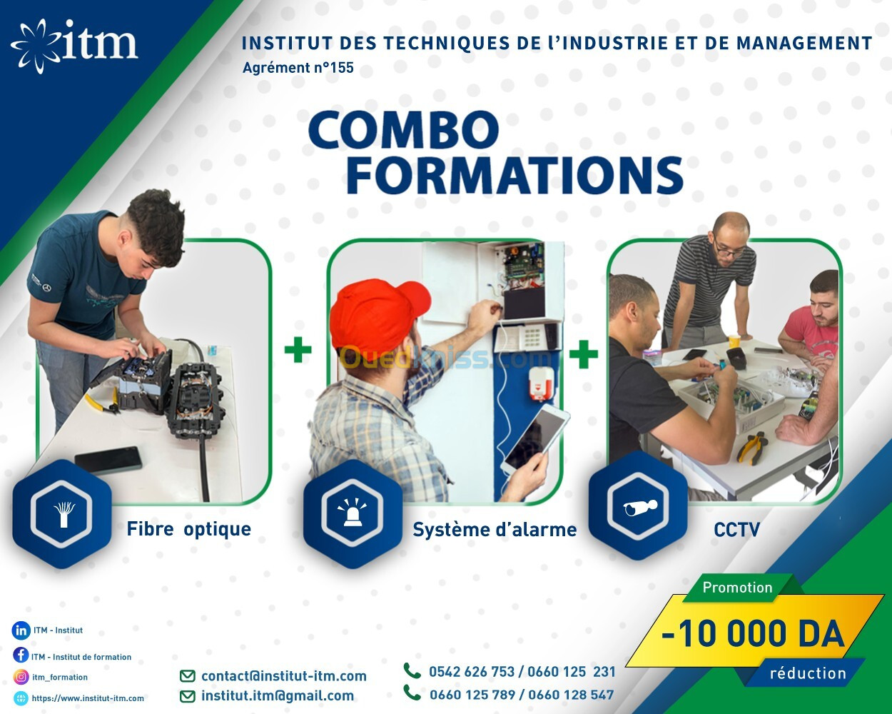 Combo formation fibre optique + Video surveillance +systéme d'alarme