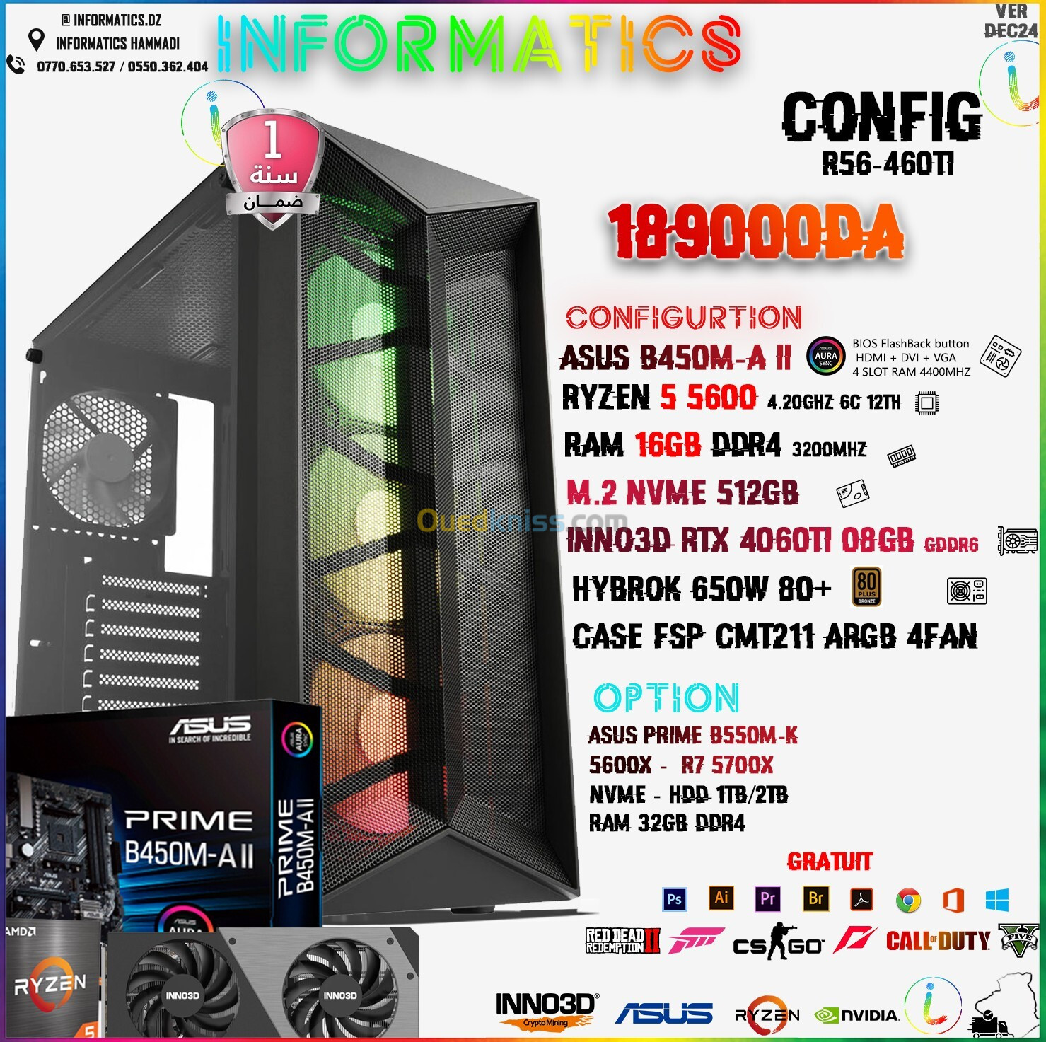 INFORMATICS CONFIG R56-460TI - INNO3D RTX 4060TI 8GB - Ryzen 5 5600 - NVME 512GB