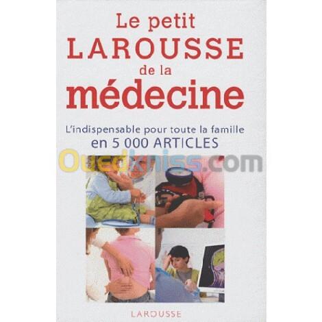 Le petit Larousse de la médecine 