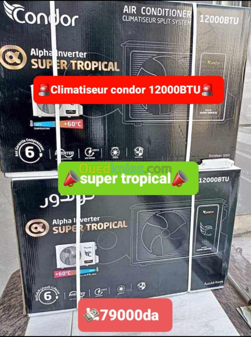 Climatiseur conndor super tropical 12000btu