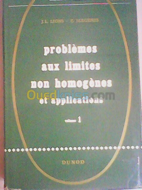 Problèmes aux limites non homogènes  et applications volume 1,