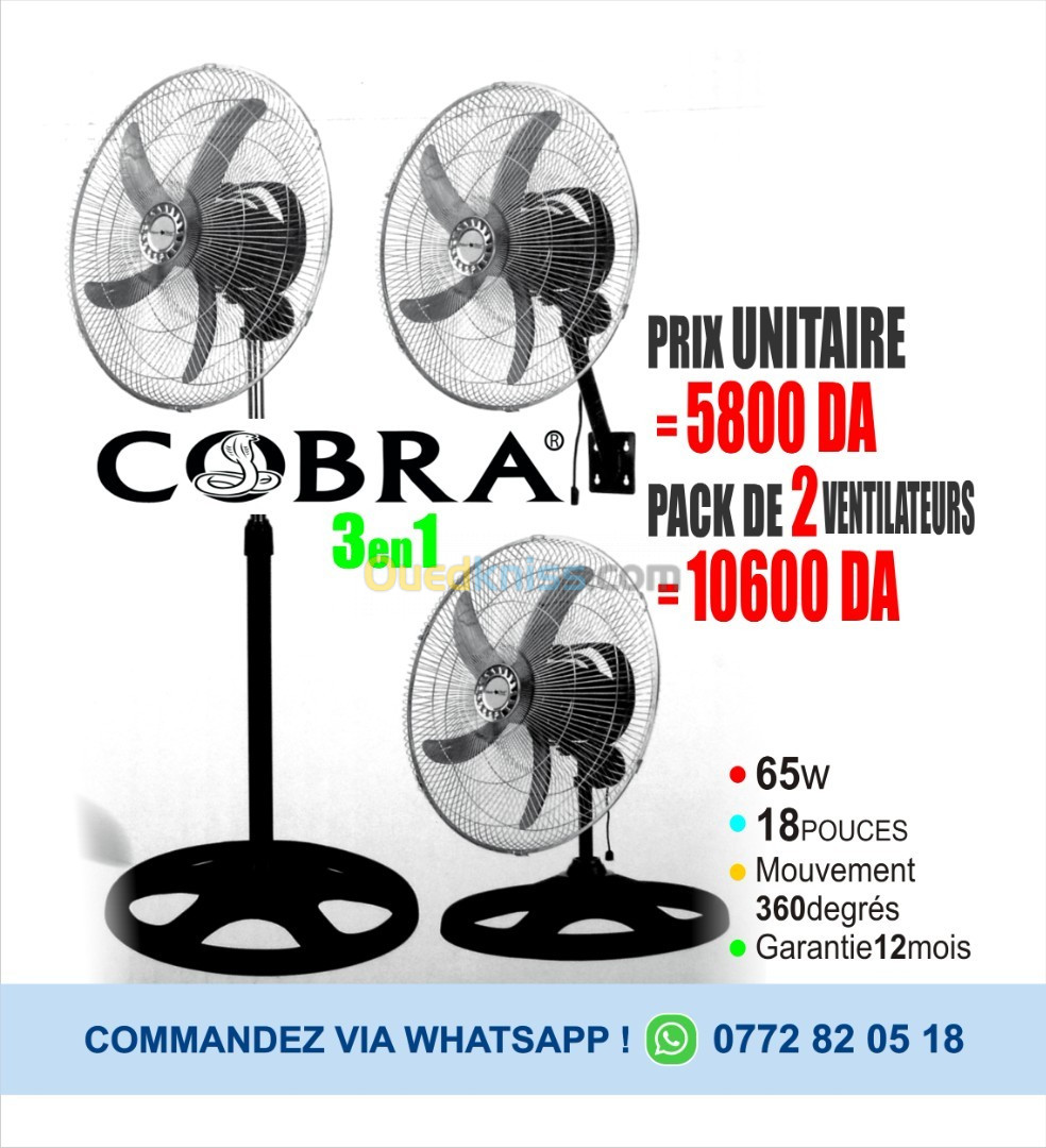 Ventilateur 18 pouces 3en1 /مروحة /Cobra/mouvement 360 degrés/Garantie 12 mois    