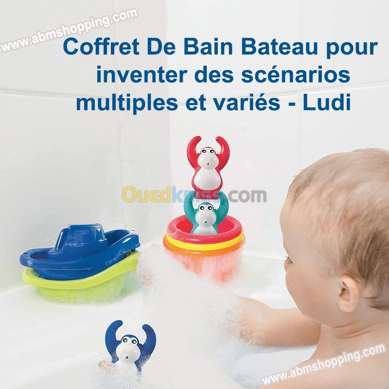 Jouet Coffret de Bain Bateau pour bébé – Ludi - Alger Algeria