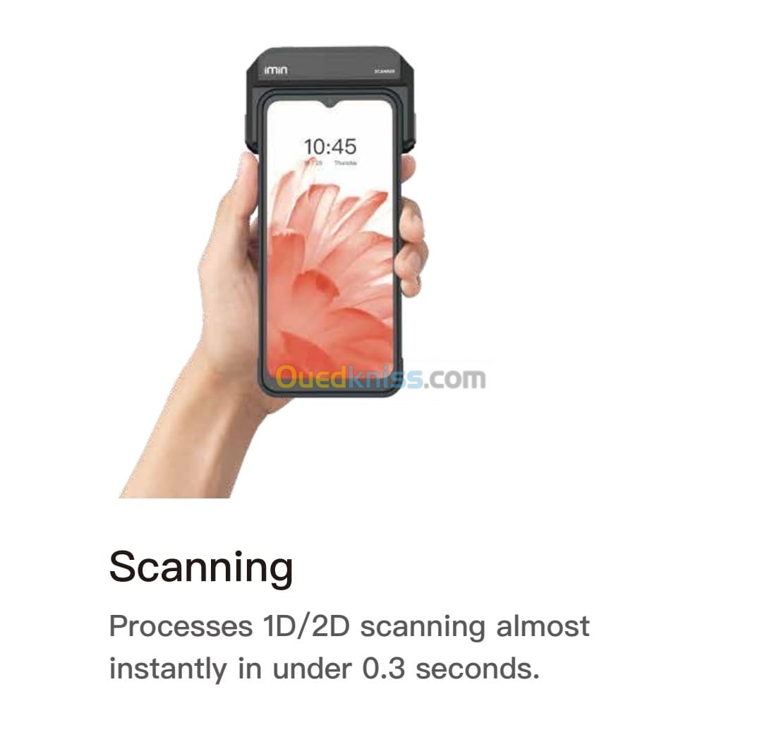 Scanning processes 1D/2D scanning almost instantly in under0.3 seconds 