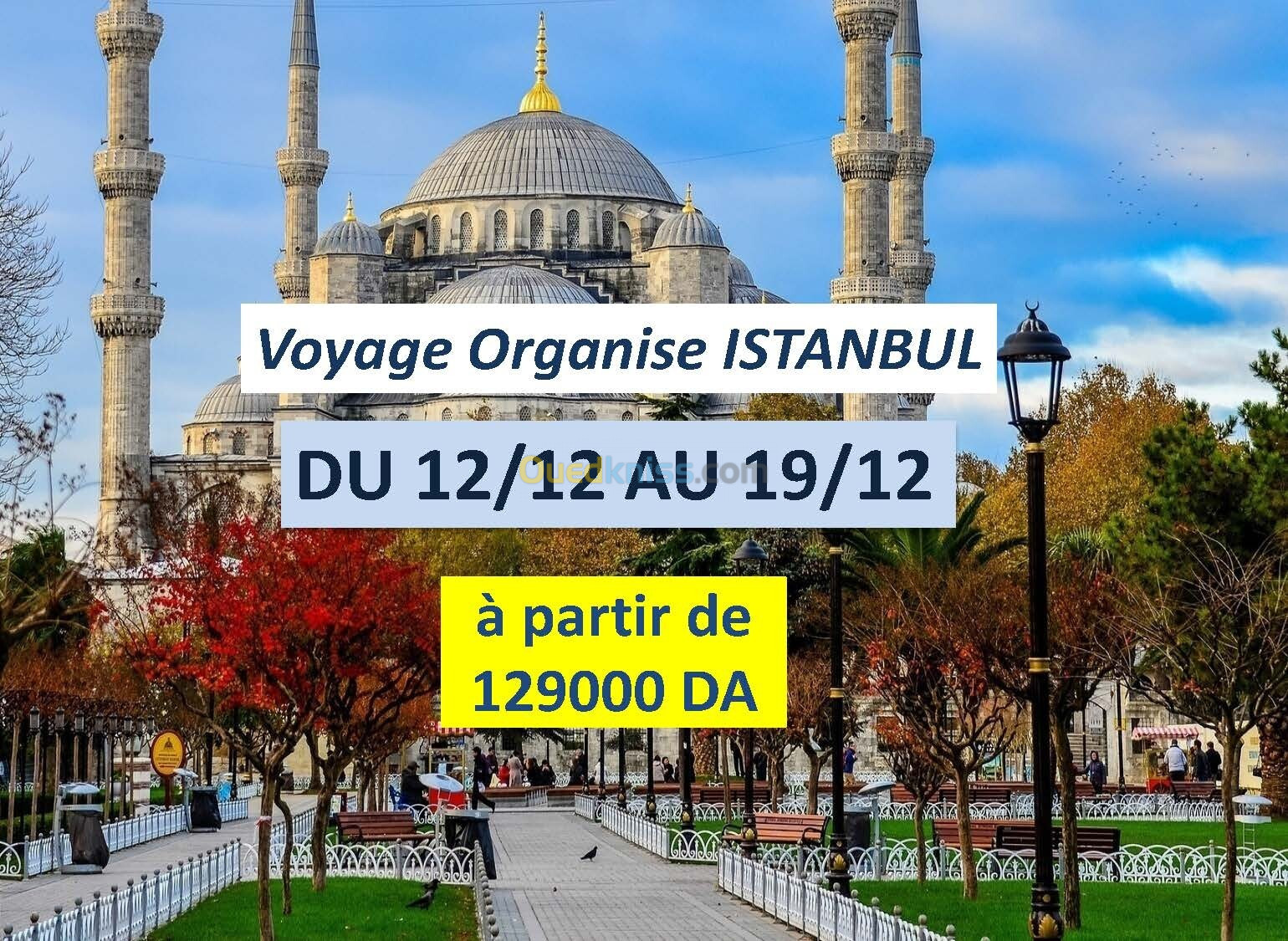 Voyage Organisé ISTANBUL Décembre 2024