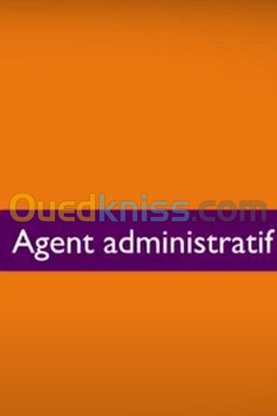 موظف(ة) إداري/ AGENT(E) ADMINISTRATIF(VE)