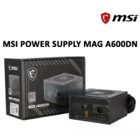 ALIMENTATION MSI MAG A600DN 600W 80 PLUS