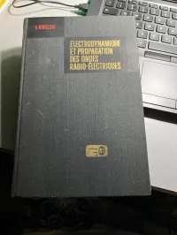  Livre "Électrodynamique et Propagation des Ondes Radioélectriques"