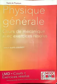 Physique Générale Cours de mécanique avec exercices résolus