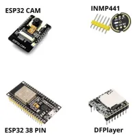 KIT (Esp 32 cam, Esp 32 38 pin,  Microphone omnidirectionnel INMP441,  DFPlayer Mini MP3 TF 16P)