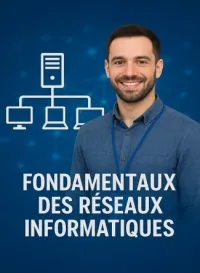 Formation réseaux : Fondamentaux des réseaux informatiques