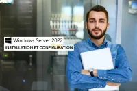 FORMATION WINDOWS SERVER 2022 : INSTALLATION ET CONFIGURATION