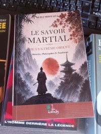 Le savoir martial de l'extreme orient