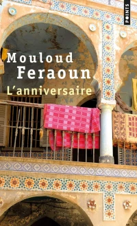 L'Anniversaire / Livre, Roman, Mouloud Feraoun