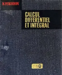 Piskounov calcul différentiel et intégral édition mir