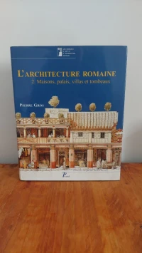 L'architecture romaine - volume 2, Maisons, villas, palais et tombeaux