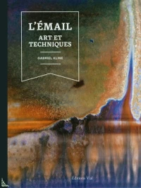 L'émail, Art et techniques