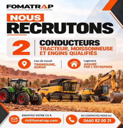 إشهار-و-اتصال-offre-demploi-deux-conducteurs-tracteur-moissonneuse-et-engins-qualifies-بئر-توتة-الجزائر