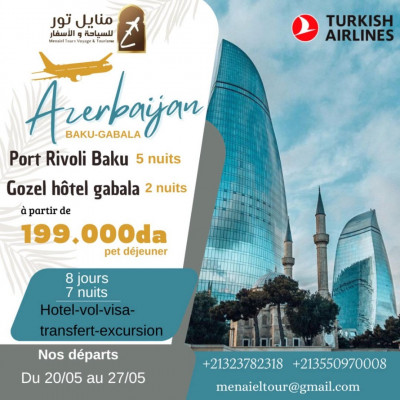 organized-tour-top-voyage-a-azerbaidjan-mai-2024-kouba-alger-algeria