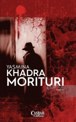 MORITURI / Livre, Roman, YASMINA KHADRA