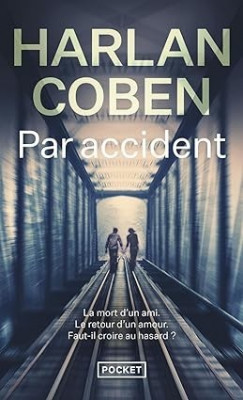 PAR ACCEDENT/ LIVRE, ROMAN, HARLAN COBEN.