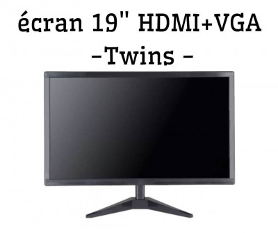 moniteur/écran 19" HDMI+VGA -Twins -