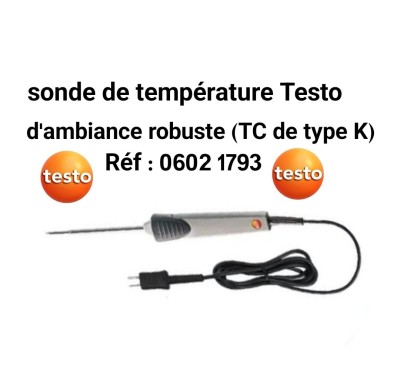 sonde de température Testo d'ambiance robuste (TC de type K) Référence 0602 1793