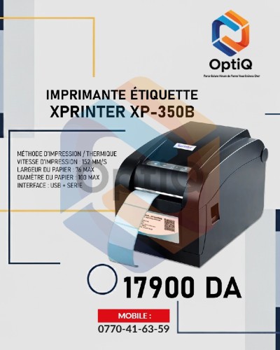 IMPRIMANTE HYBRIDE ( TICKET & ÉTIQUETTE ) XPRINTER XP-350B