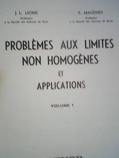 Problèmes aux limites non homogènes  et applications volume 1,