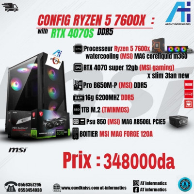 CONFIG PC RYZEN 5 7600X / RTX 4070 SUPER 12GB MSI GAMING X SLIM NEW
