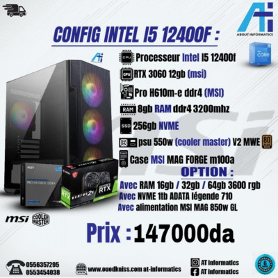 CONFIG PC INTEL CORE I5 12400F AVEC RTX 3060 12GB MSI VENTUS 2X NEW
