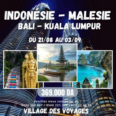 Voyage organisé en MALAISIE & BALI - Aout 2024