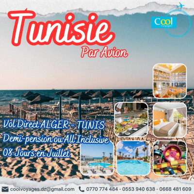 TUNISIE par avion 08 Jours (Billet + Transfert + Hôtel) à 82.000 Da