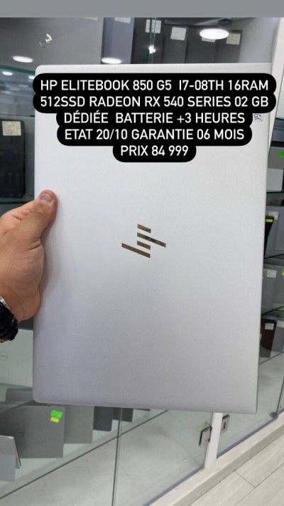 HP ELITEBOOK 850 G5  I7-08TH 16RAM 512SSD Radeon RX 540 Series 02 GB DÉDIÉE  BATTERIE +3 HEURES