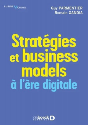 Stratégies et business models à l’ère digitale - Grand Format
