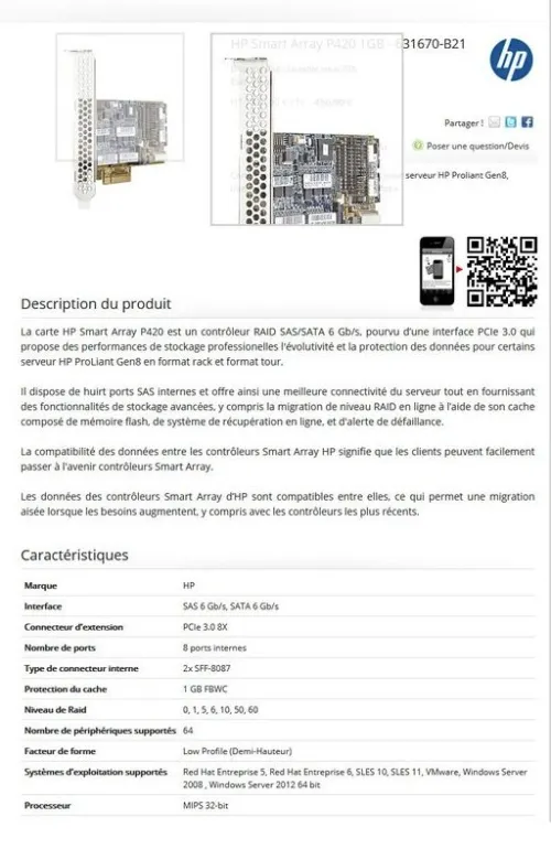 HP Smart Array P420 avec ou sans cache et/ou batterie 512mo, 1go ou 2Go 6Gbp/s SAS RAID (HPE)