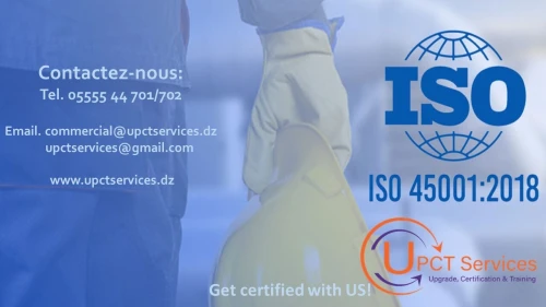 ISO 45001 : 2018  santé et la sécurité au travail ! GET CERTIFIED WITH UPCT SERVICES!!!!