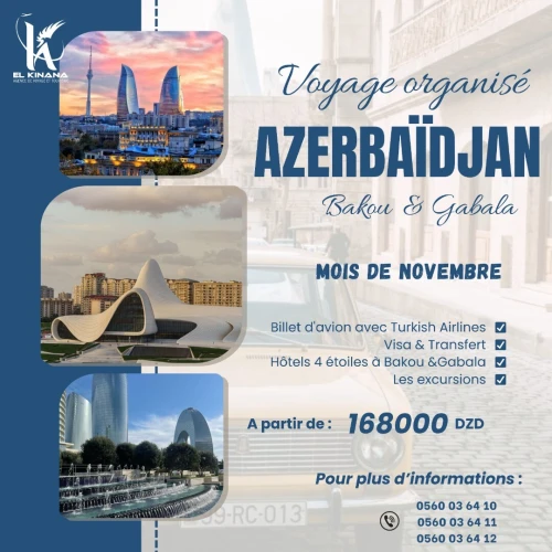 Voyage organisé Azerbaïdjan Bakou &Gabala  mois de novembre 