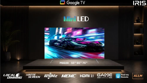 TV IRIS 55 M8020 MINILED ANDROID 14 GOOGLE TV 55POUCES UHD 4K MATTE