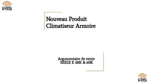 Climatiseur IRIS SPLIT Armoire SERIE E (48K BTU / 60K BTU)