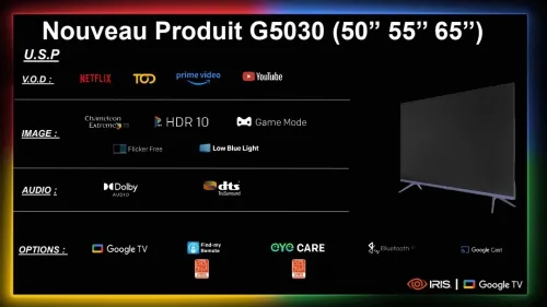 TV IRIS 55 G5030 ANDROID GOOGLE TV 55POUCES UHD 4K