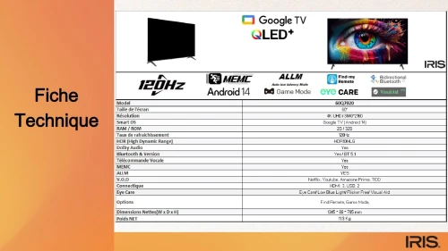TV IRIS 60 Q7020 QLED ANDROID 14 GOOGLE TV 60POUCES UHD 4K 120Hz