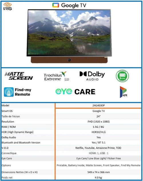 PORTABLE TV IRIS 24" G4030P 24POUCES GOOGLE TV FHD LED (Batterie +3h)